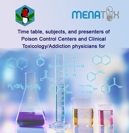 Time table, subjects, and presenters of Poison Control Centers and Clinical Toxicology/Addiction physicians for chemical preparedness, poisoning/overdose prevention/treatment and toxicological outbreaks in Asia-Pacific, Middle East, Africa and Europe